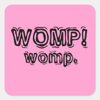 womp womp square sticker