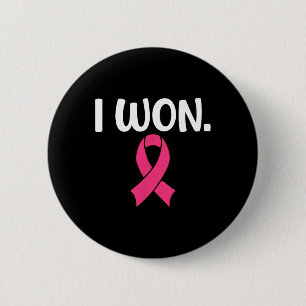 Won Breast Cancer Breast Cancer Awareness Support Button