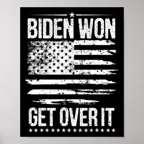 Won Get Over It Usa Flag Funny Biden Harris  Poster