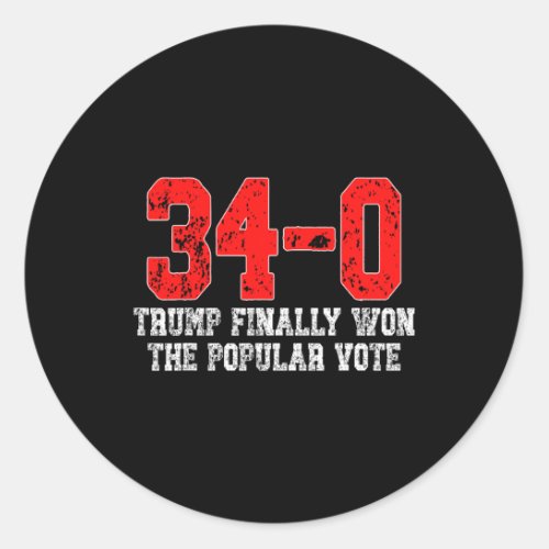 Won The Popular Vote _0 Trump 2024 Vote Felon  Classic Round Sticker