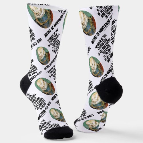 Wonder Is The Foundation Of Philosophy Montaigne Socks