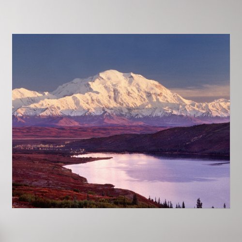 Wonder Lake and Mt Denali at sunrise in the Poster