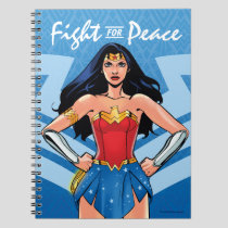Wonder Woman - Fight For Peace Notebook