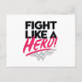 Wonder Woman - Fight Like A Hero Postcard
