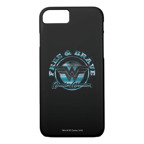 Wonder Woman Free  Brave Grunge Graphic iPhone 87 Case