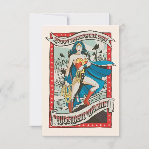 Wonder Woman  Happy Fathers Day Mom Card