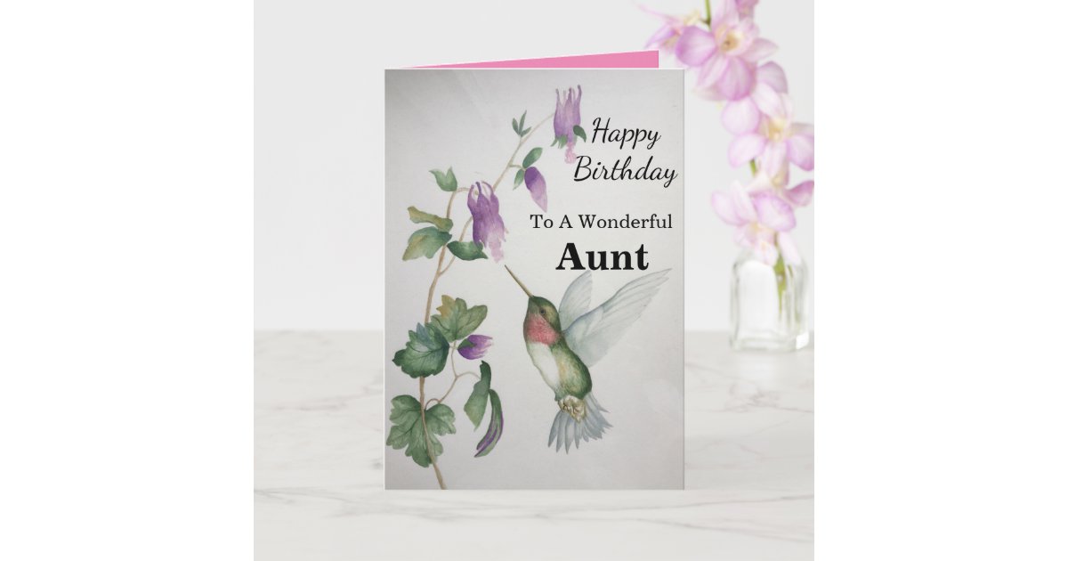 Wonderful Aunt Birthday Hummingbird Garden Card Zazzle