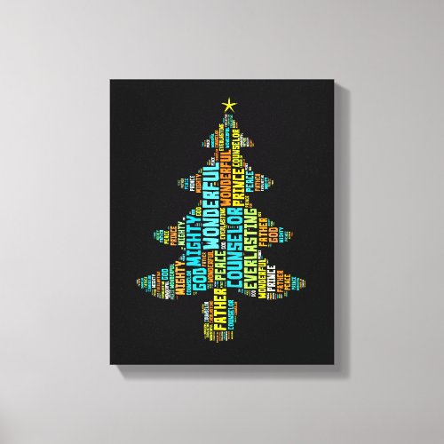 Wonderful Counselor Mighty God Prince of Peace Canvas Print