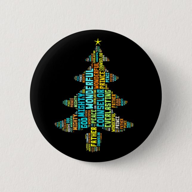Wonderful Counselor Mighty God Prince of Peace Pinback Button (Front)