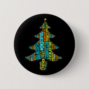 Wonderful Counselor Mighty God Prince of Peace Pinback Button