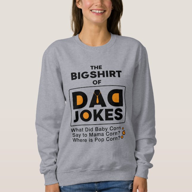 Wonderful Dad Jokes Design Text Typography T-Shirt Sweatshirt (Front)
