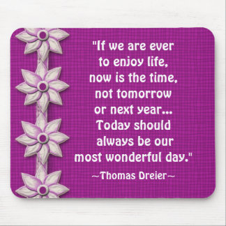 Wonderful Day Quotation Mousepad