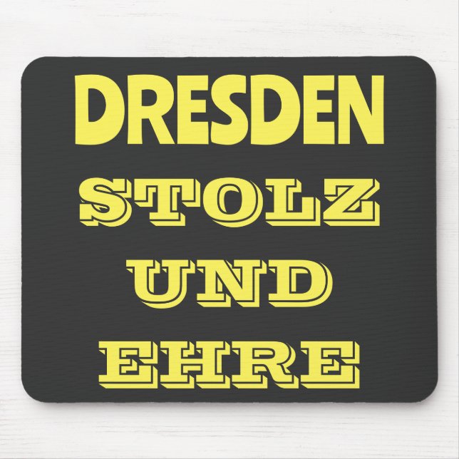 Wonderful design for all Dresdner Mouse Pad (Front)