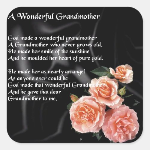 Wonderful Grandmother Poem _ flowers on black Square Sticker