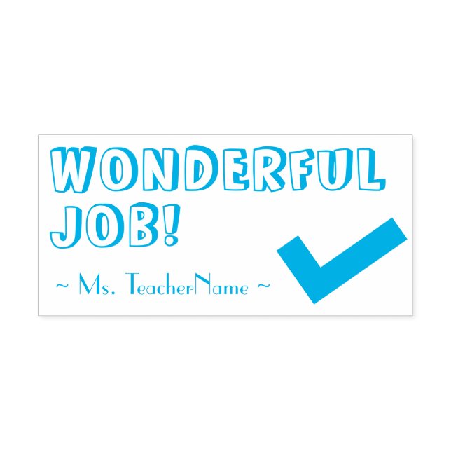"WONDERFUL JOB!" + Custom Tutor Name Self-inking S Stamp (Design)