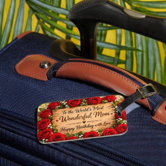 Wonderful Mom Red Roses Birthday Luggage Tag