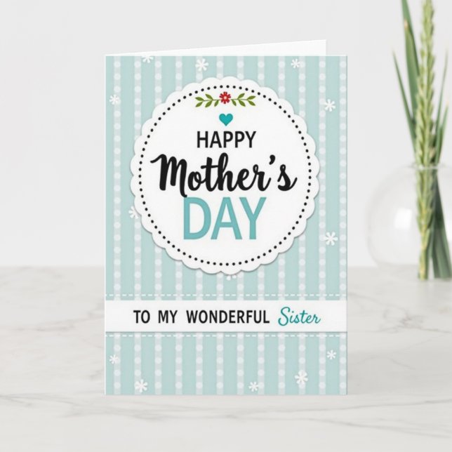 Wonderful Mothers Day Sister Card (Front)