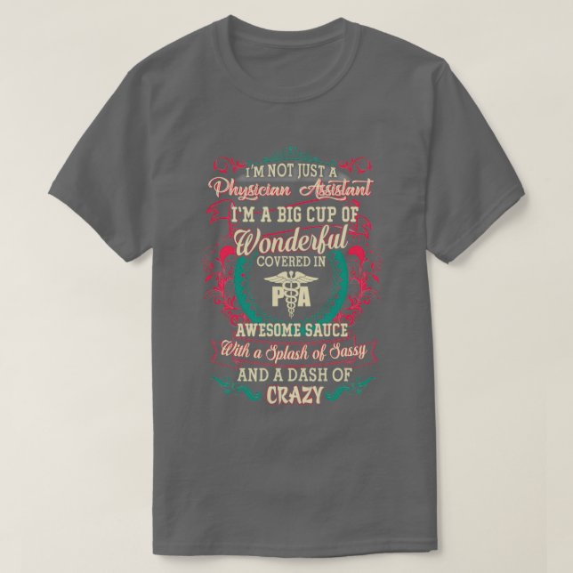 Wonderful Physician Assistant T-Shirt (Design Front)