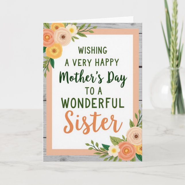 Wonderful Sister Peach Mothers Day Card (Front)