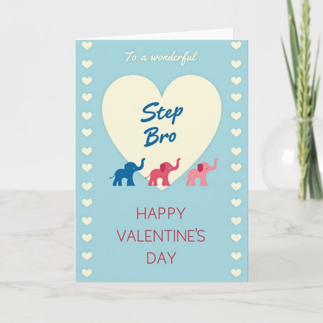 Wonderful Step Bro Valentines Day Card (Front)