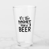 Beer Can Glass-It's The Most Wonderful Time for A Beer-Funny
