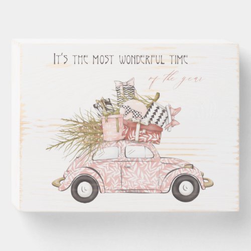 Wonderful Time Pink Girly Car Christmas Wooden Box Sign
