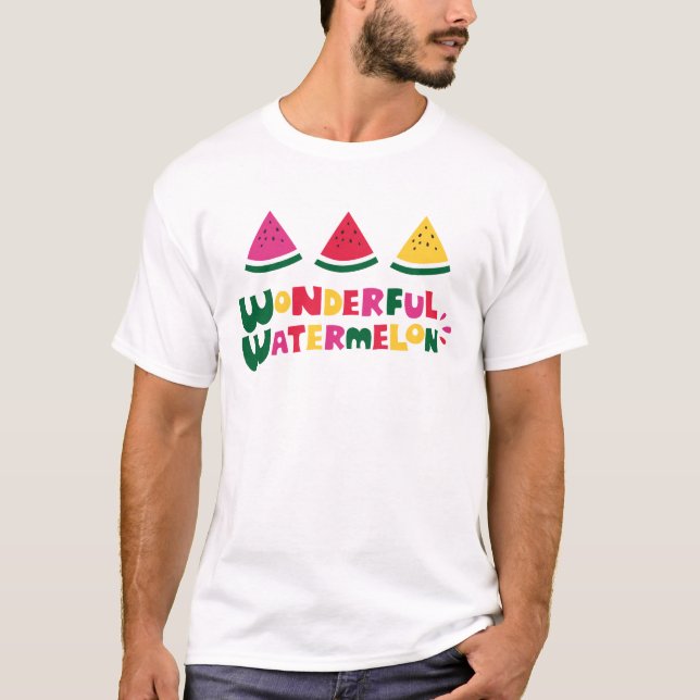 Wonderful Watermelon T-Shirt (Front)