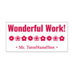 [ Thumbnail: "Wonderful Work!" + Custom Instructor Name Self-Inking Stamp ]