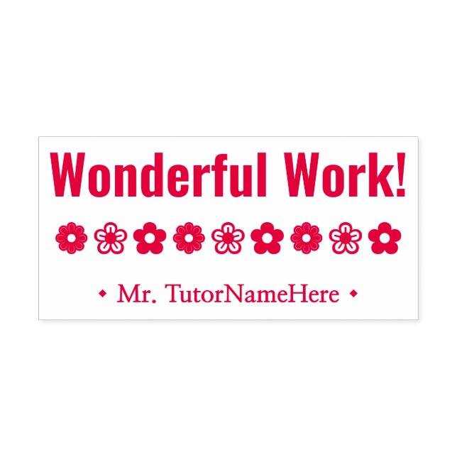 "Wonderful Work!" + Custom Instructor Name Self-inking Stamp (Design)