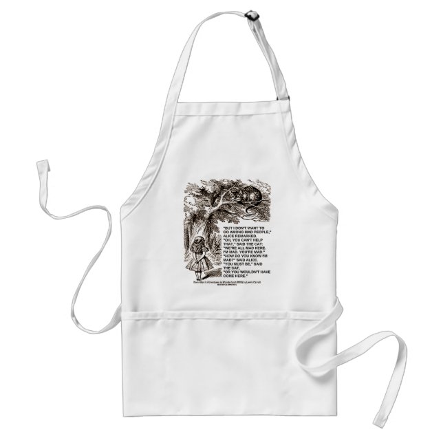 Wonderland Alice Go Among Mad People Quote Adult Apron (Front)