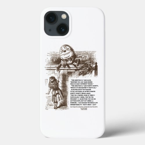 Wonderland Alice Humpty Dumpty Conversation Quote iPhone 13 Case