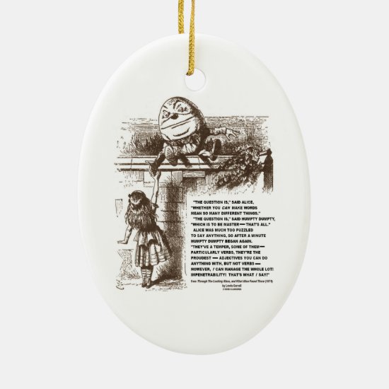 Wonderland Alice Humpty Dumpty Conversation Quote Ceramic Ornament