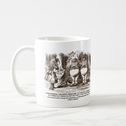 Wonderland Alice Tweedledum Tweedledee Logic Qte Coffee Mug