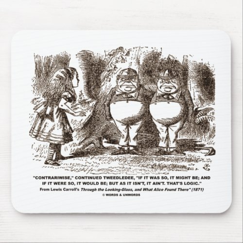 Wonderland Alice Tweedledum Tweedledee Logic Qte Mouse Pad