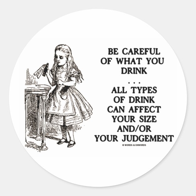 Wonderland Be Careful What You Drink (Alice) Classic Round Sticker (Front)