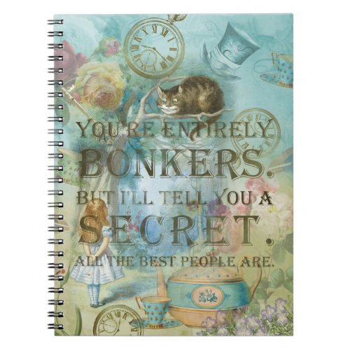 Wonderland _ bonkers Quote _  Alice In Wonderland Notebook