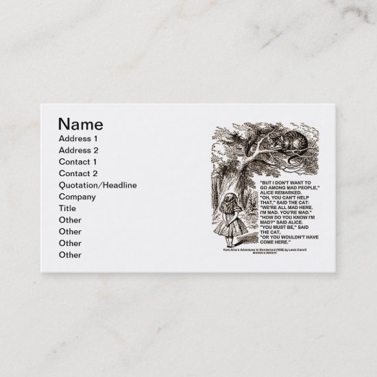 Wonderland Don't Want To Go Among Mad People Alice Business Card