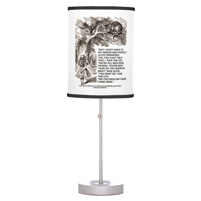 Wonderland Don't Want To Go Among Mad People Quote Table Lamp (Front)