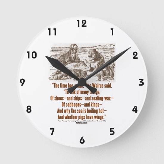 Wonderland The Time Has Come The Walrus Said Quote Round Clock