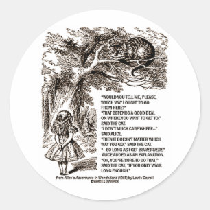 Wonderland Which Way I Ought To Go Quote Classic Round Sticker