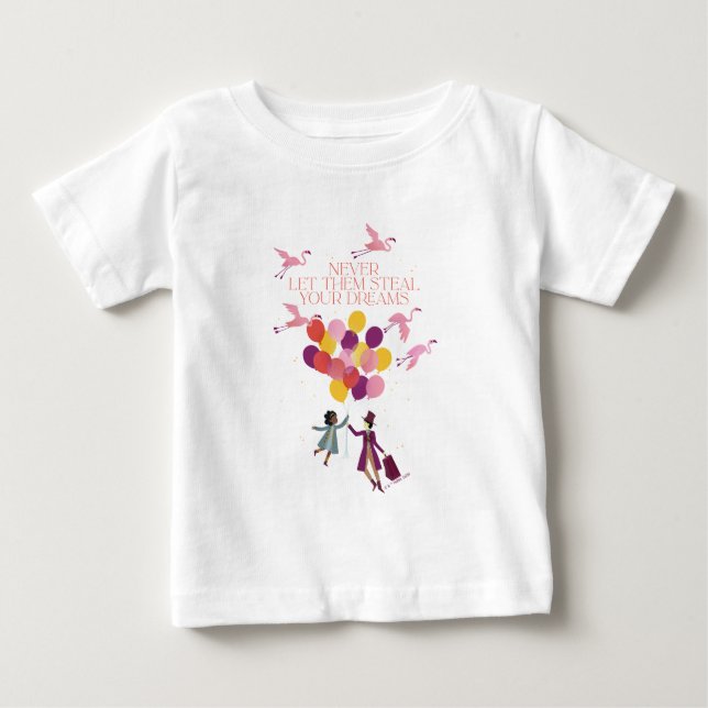 Wonka "Never Let Them Steal Your Dreams" Baby T-Shirt (Front)