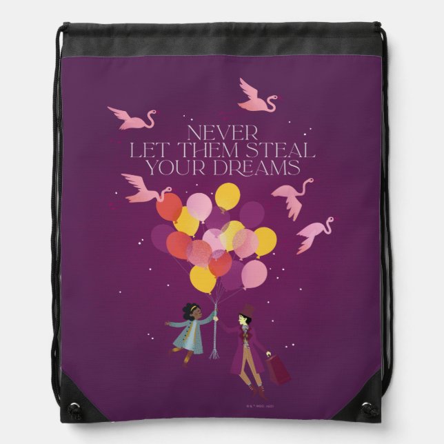 Wonka "Never Let Them Steal Your Dreams" Drawstring Bag (Front)