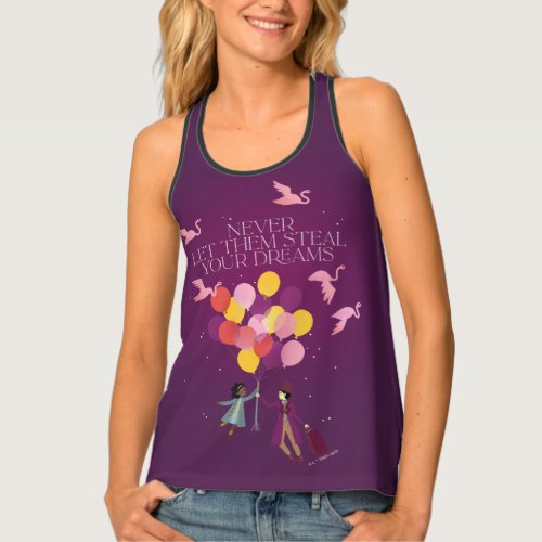 Wonka Never Let Them Steal Your Dreams Tank Top