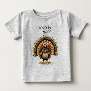 Wonky Quirky Turkey What's For Dinner?  Baby T-Shirt