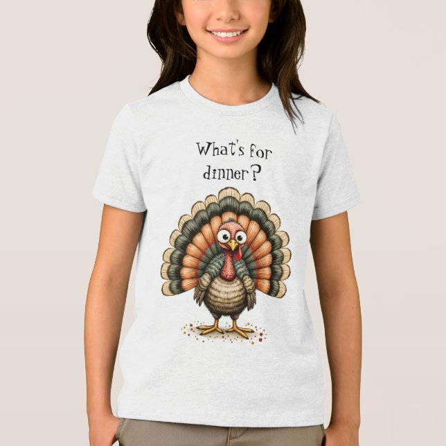 Wonky Quirky Turkey What's For Dinner? Kid's Tri-Blend Shirt (Front)