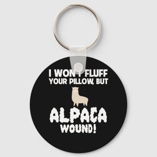 Wont Fluff Pillow But  Alpaca Wound Care Keychain