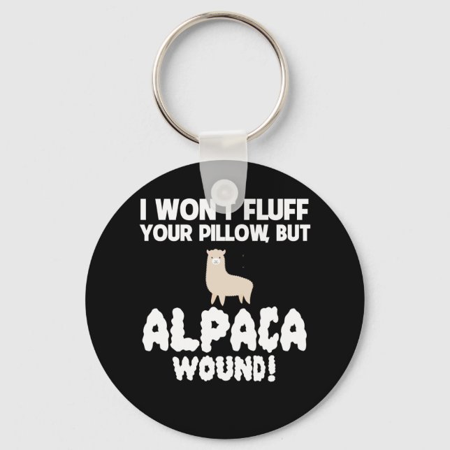 Wont Fluff Pillow But  Alpaca Wound Care Keychain (Front)