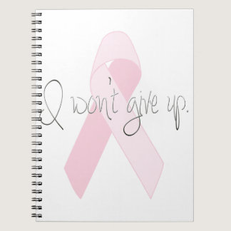 Won't Give Up Breast Cancer Journal or Sketch Book