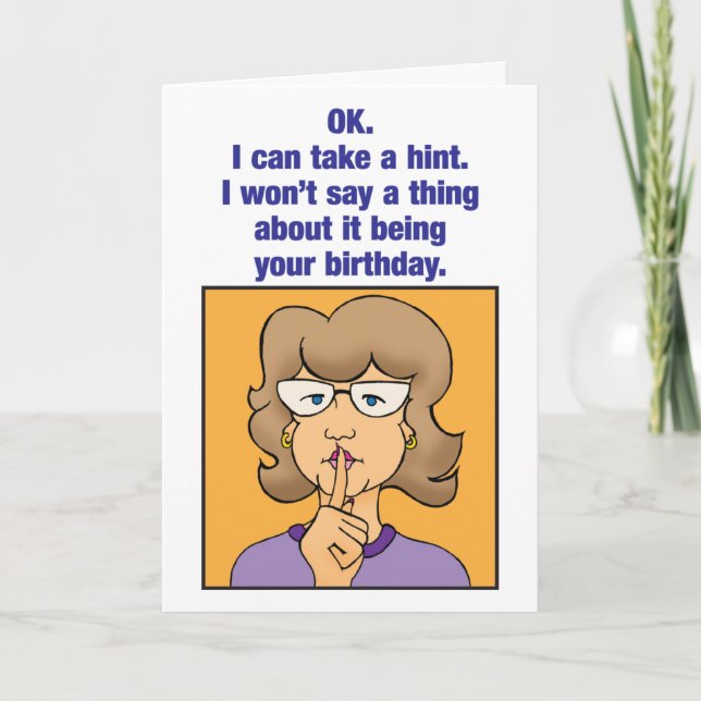 Won't mention birthday humorous birthday card (Front)