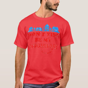 Won't Yinz Be My Neighbor T-Shirt